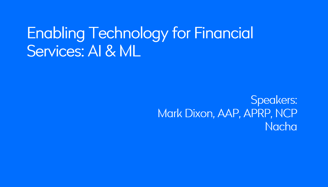 Enabling Technology for Financial Services: AI & ML